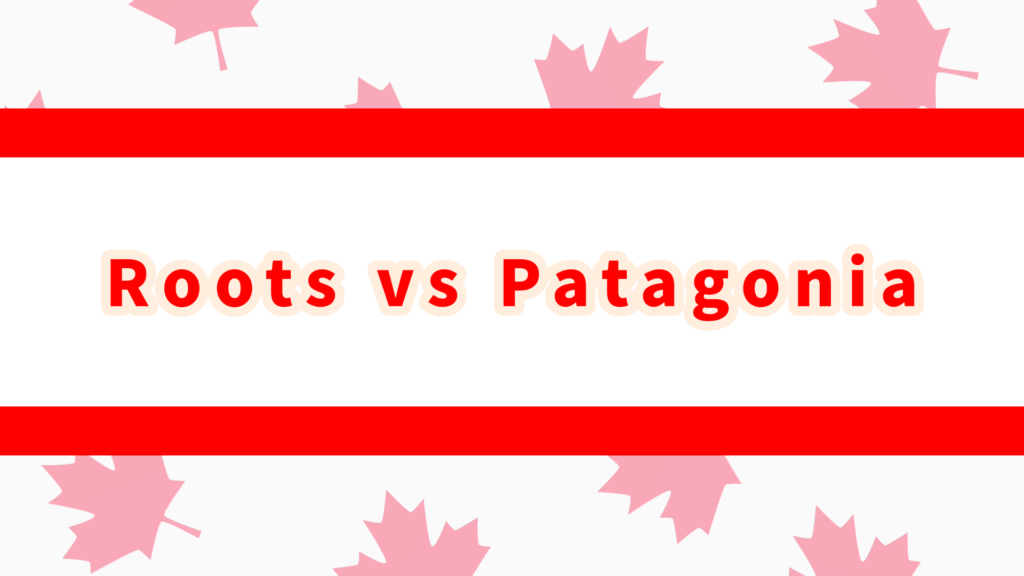 Roots vs Patagonia